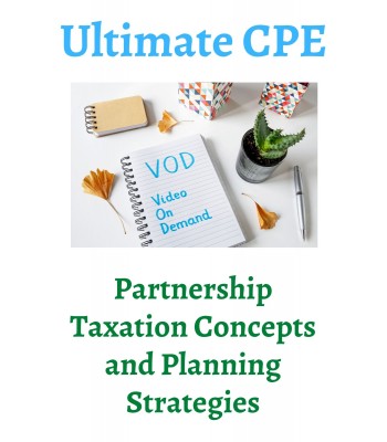 Partnership Taxation Concepts and Planning Strategies